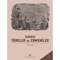 Ermeni Kaynaklarının Gözüyle Anadolu’nun Fethi, (Prof. Dr. İbrahim TELLİOĞLU)